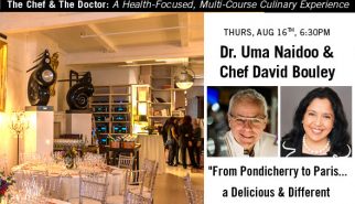 Chef David Bouley and Dr. Uma Naidoo